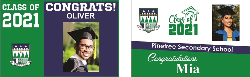 Graduation Signs Pinetree School
