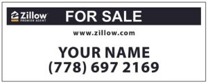 Zillow premier agent Condo Boards signs