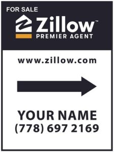 Zillow premier agent For Sale Signs