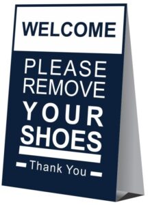 Blue West Realty Remove Shoes signs