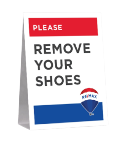 Remax Remove Shoes Signs 18.25x11