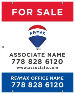 Remax Vertical House for Sale signs 24х30