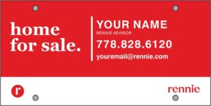 Rennie Condo for sale signs 12x24